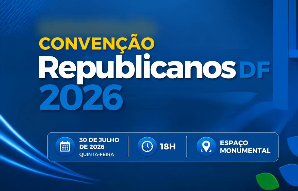 Republicanos DF realiza Convenção nesta quinta-feira (30) 