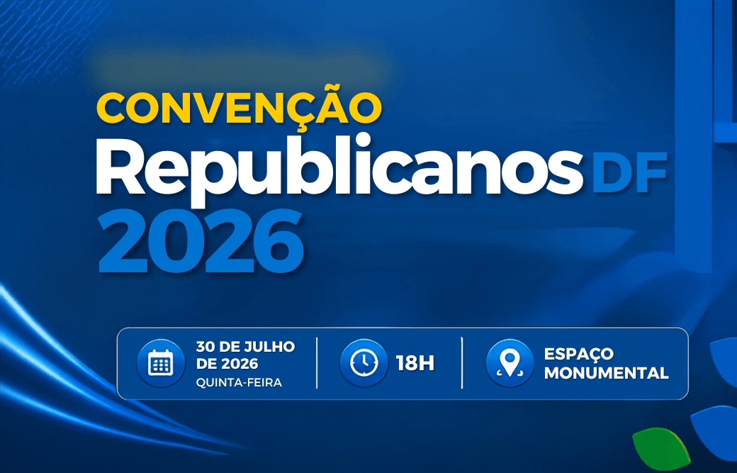 Republicanos DF realiza Convenção nesta quinta-feira (30)